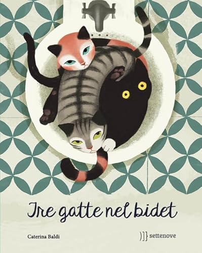 Tre gatte nel bidet (Flush) von Settenove