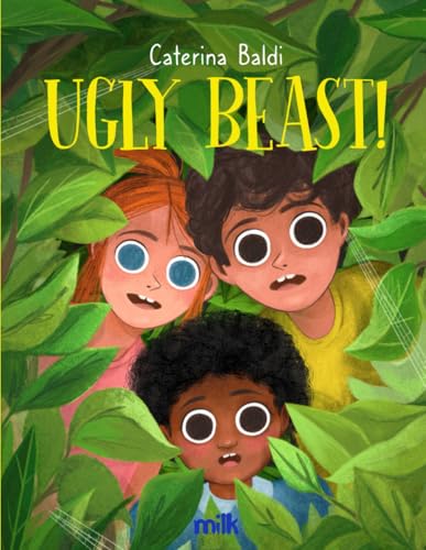 Ugly Beast!: A Funny Read Aloud Picture Book About Spiders, Courage and Unexpected Friendship von Independently published