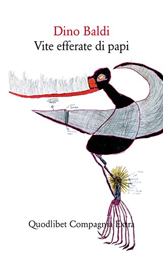 Vite efferate di papi (Compagnia Extra) von Quodlibet