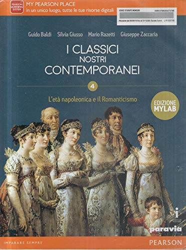 I classici nostri contemporanei. Nuovo esame di Stato. Per le Scuole superiori. Con e-book. Con espansione online (Vol. 2/4)