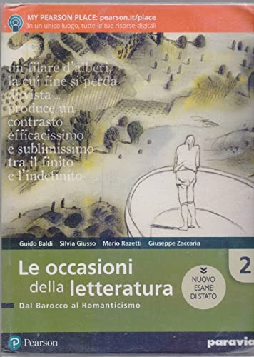 Le occasioni della letteratura. Ediz. nuovo esame di Stato. Per le Scuole superiori. Con e-book. Con espansione online (Vol. 2)