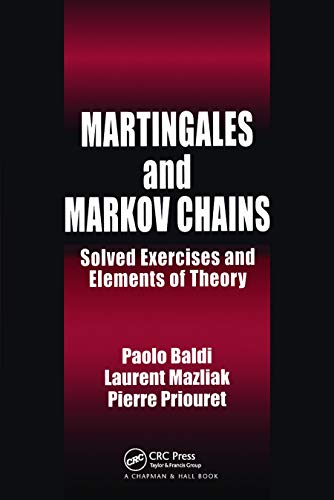Martingales and Markov Chains: Solved Exercises and Elements of Theory von CRC Press