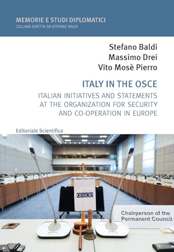 Italy in the OCSE (Memorie e studi diplomatici) von Editoriale Scientifica