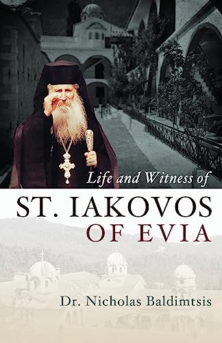 Life and Witness of St. Iakovos of Evia