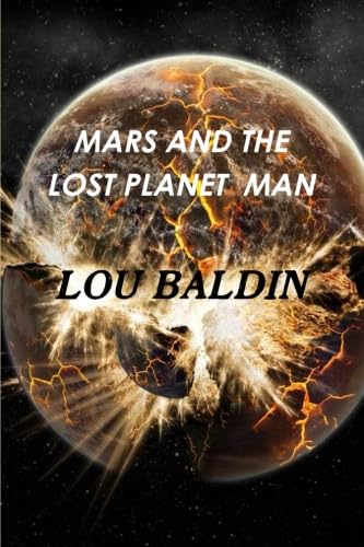 Mars And The Lost Planet Man