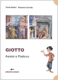 Giotto. Assisi e Padova von Edizioni Corsare