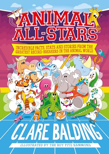Animal All-Stars: Incredible Facts for Kids who Love Animals and Sport