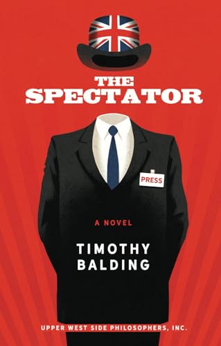 The Spectator: A Novel von Upper West Side Philosophers, Incorporated