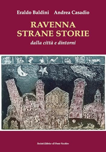 Ravenna strane storie von Il Ponte Vecchio