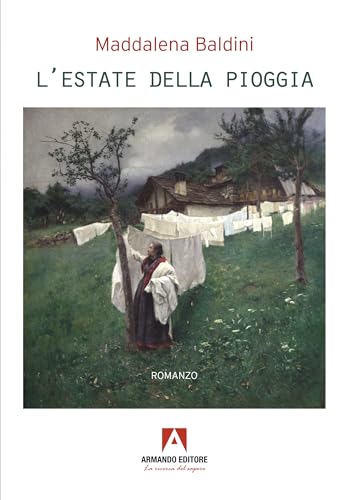 L'estate della pioggia (Narrare) von Armando Editore