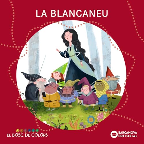 La Blancaneu (Llibres infantils i juvenils - El bosc de colors) von BARCANOVA