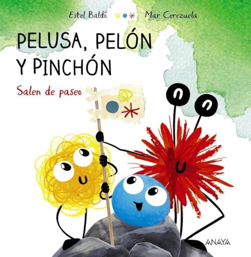 Pelusa, Pelón y Pinchón salen de paseo (PRIMEROS LECTORES - Primeros lectores) von GRUPO ANAYA