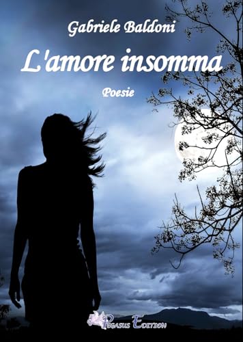 L'amore insomma (Oltre) von Pegasus Edition