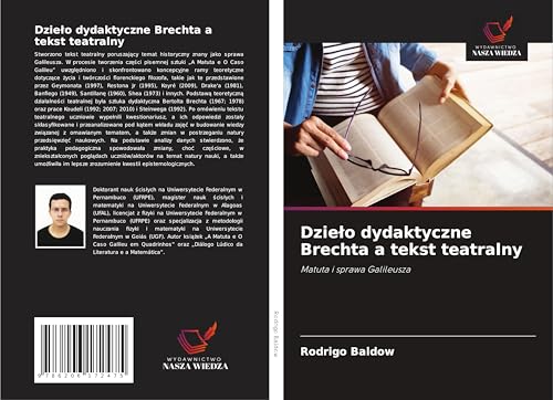 Dzie¿o dydaktyczne Brechta a tekst teatralny: Matuta i sprawa Galileusza von Wydawnictwo Nasza Wiedza