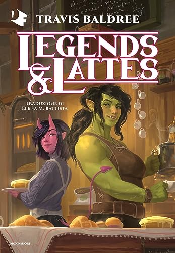 Legends & Lattes (Oscar fantastica edges) von Mondadori