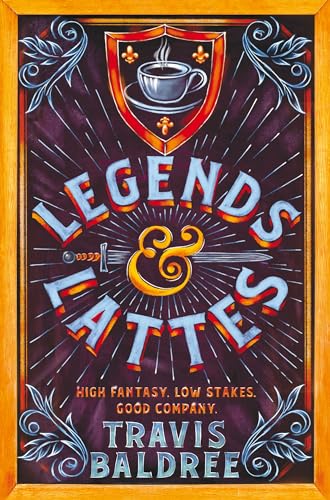 Legends & Lattes: A Heartwarming Cosy Fantasy and TikTok Sensation (Legendes & lattes, 1) von Tor