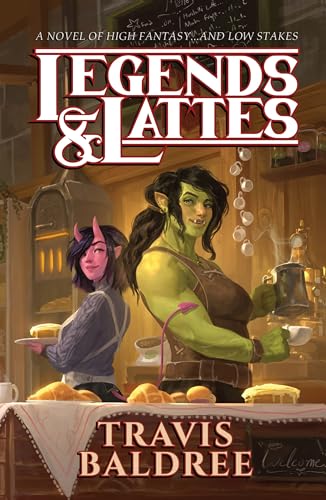 Legends & Lattes: A Novel of High Fantasy and Low Stakes von Thorndike Press Large Print