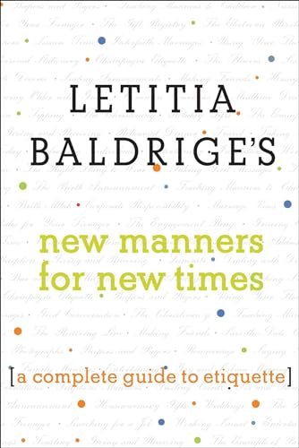 Letitia Baldrige's New Manners for New Times: A Complete Guide to Etiquette von Scribner Book Company