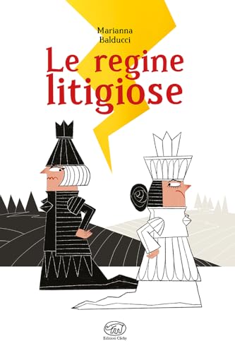 Le regine litigiose. Ediz. a colori (Carrousel) von Edizioni Clichy