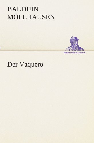 Der Vaquero (TREDITION CLASSICS) von tredition