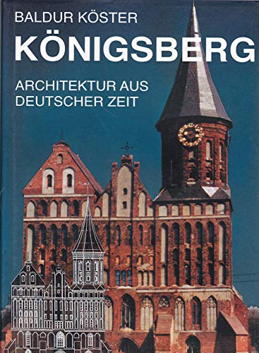 Königsberg: Architektur aus deutscher Zeit von Husum Druck