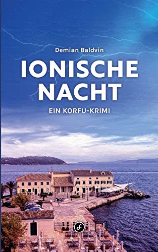 Ionische Nacht: Ein Korfu-Krimi von Books on Demand