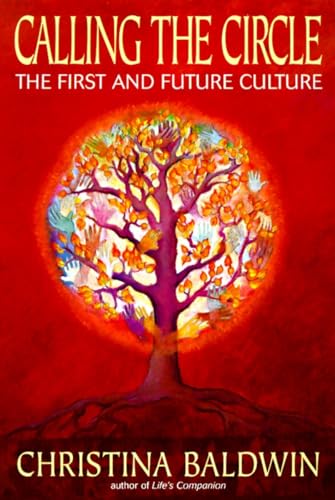 Calling the Circle: The First and Future Culture