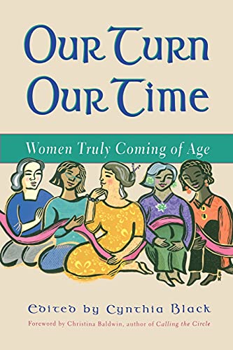 Our Turn Our Time: Women Truly Coming of Age von Atria Books