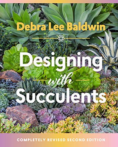 Designing with Succulents von Timber Press