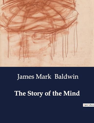 The Story of the Mind von Culturea