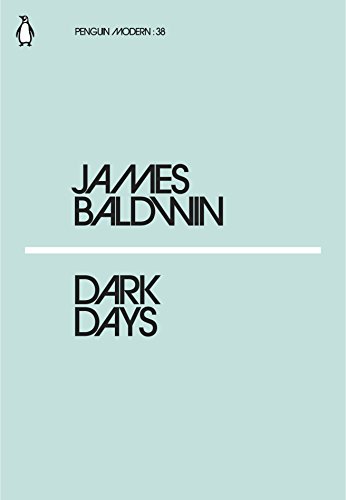 Dark Days: James Baldwin (Penguin Modern)