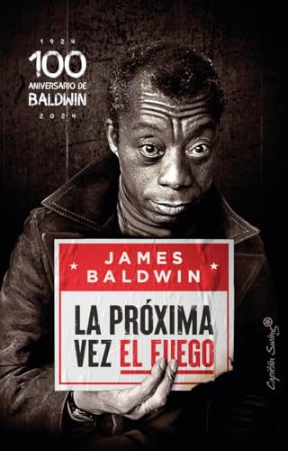 La próxima vez el fuego (Ensayo) von Capitán Swing
