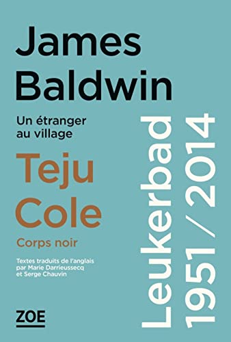 Leukerbad 1951 / 2014 - "Un étranger au village" de James Ba: Un étranger au village ; Corps noir von ZOE