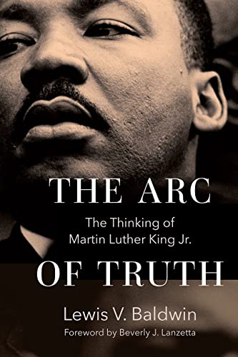 The Arc of Truth: The Thinking of Martin Luther King Jr. von Fortress Press,U.S.