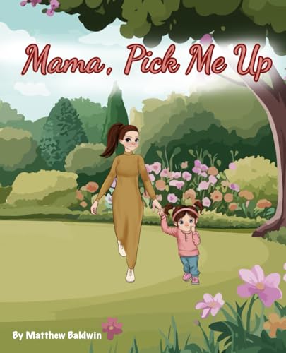 Mama, Pick Me Up von Self-Publish