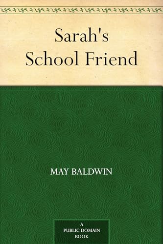 Sarah's School Friend von Anson Street Press