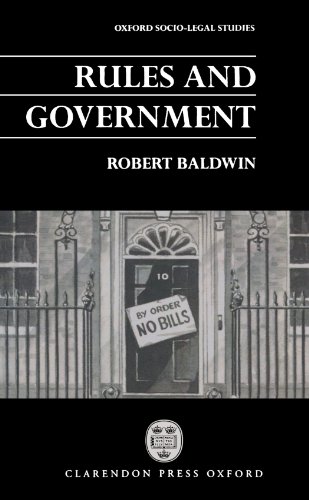 Rules And Government (Oxford Socio-Legal Studies) von Oxford University Press