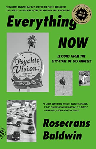 Everything Now: Lessons from the City-State of Los Angeles von St Martin's Press
