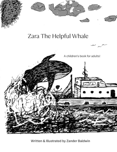 Zara The Helpful Whale Zara The Helpful Whale von Writers Publishing Lab