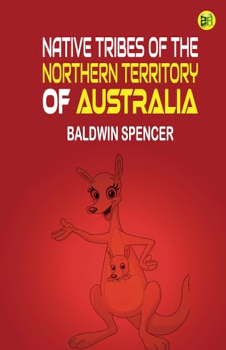 Native Tribes of the Northern Territory of Australia