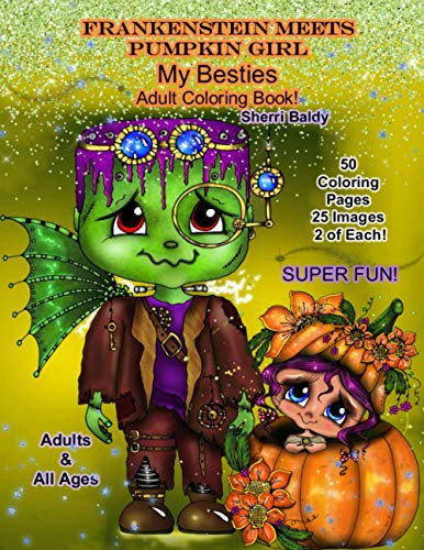 Frankenstein Meets Pumpkin Girl My Besties Adult Coloring Book Frankenstein Meets Pumpkin Girl My Besties Adult Coloring Book