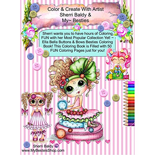 Sherri Baldy My-Besties Ella Bella Buttons and Bows Coloring Book Pocket Edition: Yay! Now My-Besties Ella Bella Buttons and Bows coloring book comes in this easy to carry 5.25" x 8" pocket edition Sherri Baldy My-Besties Ella Bella Buttons and Bows Coloring Book Pocket Edition: Yay! Now My-Besties Ella Bella Buttons and Bows coloring book comes in this easy to carry 5.25" x 8" pocket edition von Sherri Baldy My-Besties