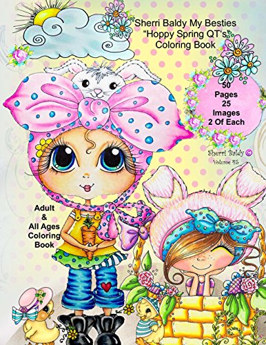 Sherri Baldy My-Besties Hoppy Spring QT's Coloring Book Sherri Baldy My-Besties Hoppy Spring QT's Coloring Book von Sherri Baldy My-Besties