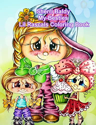 Sherri Baldy My Besties Lil Rascals Coloring Book Sherri Baldy My Besties Lil Rascals Coloring Book