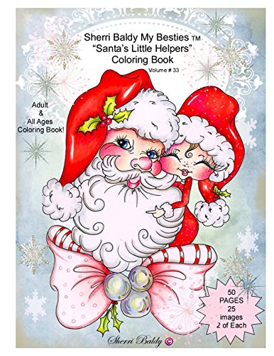 Sherri Baldy My Besties Santa's Little Helpers Coloring Book Sherri Baldy My Besties Santa's Little Helpers Coloring Book