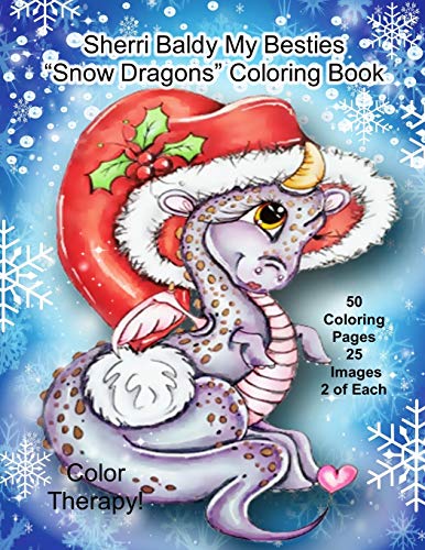 Sherri Baldy My Besties Snow Dragons Coloring Book Sherri Baldy My Besties Snow Dragons Coloring Book