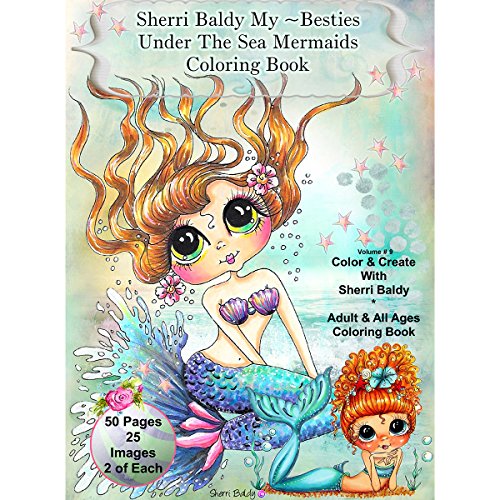 Sherri Baldy My-Besties Under the Sea Pocket size Coloring Book: Pocket sized fun pages 5.25" x 8" Sherri Baldy My-Besties Under the Sea Pocket size Coloring Book: Pocket sized fun pages 5.25" x 8"