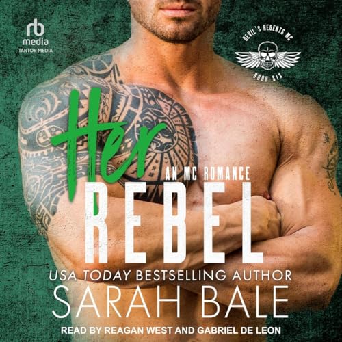 Her Rebel (Devil's Regents Mc, 6) von Tantor Media Inc