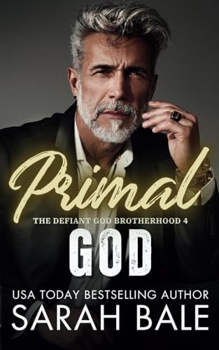 Primal God (The Defiant God Brotherhood, Band 4) von Independently published