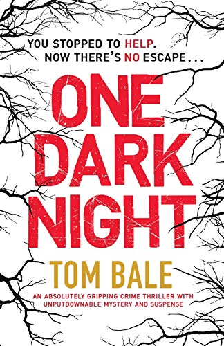 One Dark Night: An absolutely gripping crime thriller with unputdownable mystery and suspense One Dark Night: An absolutely gripping crime thriller with unputdownable mystery and suspense von Bookouture